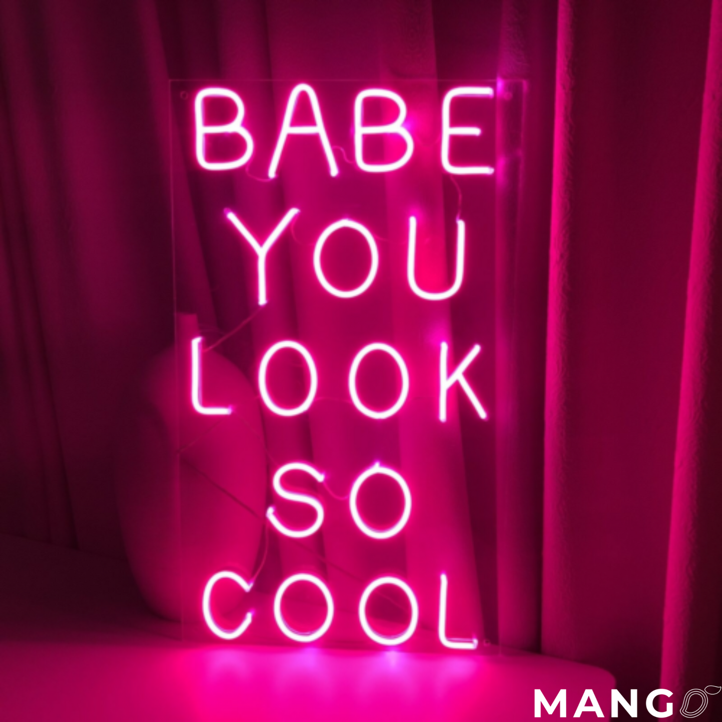 Babe You Look So Cool ™ LED Neon Sign